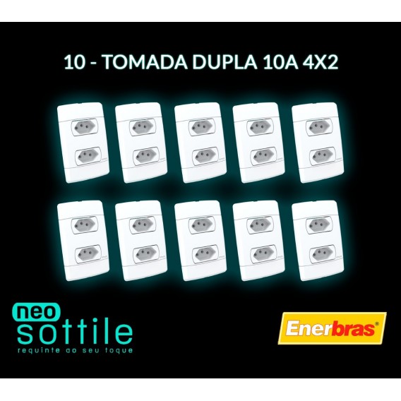 Kit 10 Peças - Conjunto Tomada Dupla 10a - Enerbras Neo Sottile